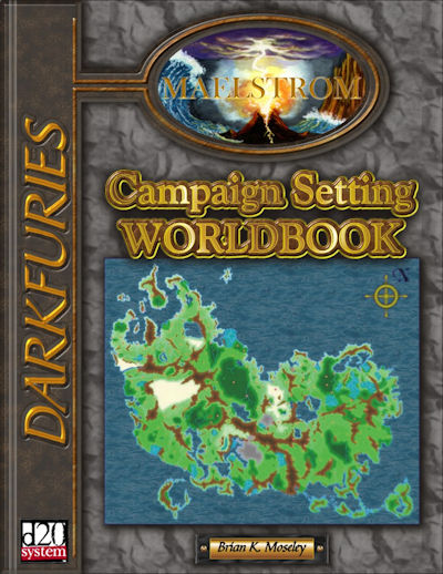 Maelstrom Campaign Setting Worldbook